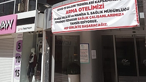 HOTEL ARMA SAĞLIK ÇALIŞANLARINA ÜCRETSİZ TAHSİS EDİLDİ 