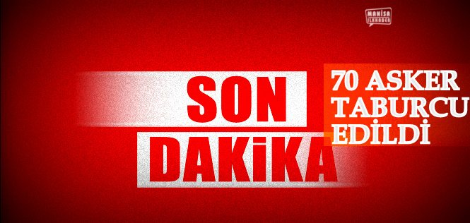 Asker Gıda Zehirlenmesinde Son Durum