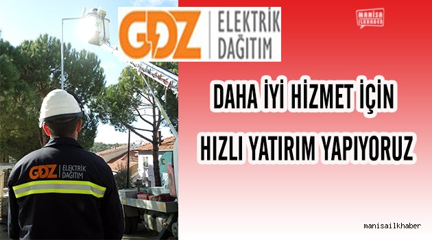 GDZ Elektrik: Daha İyi Hizmet İçin Hızla Yatırım Yapıyoruz
