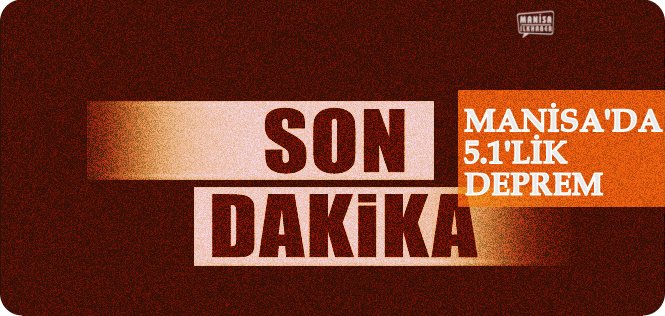 Manisa'da Deprem