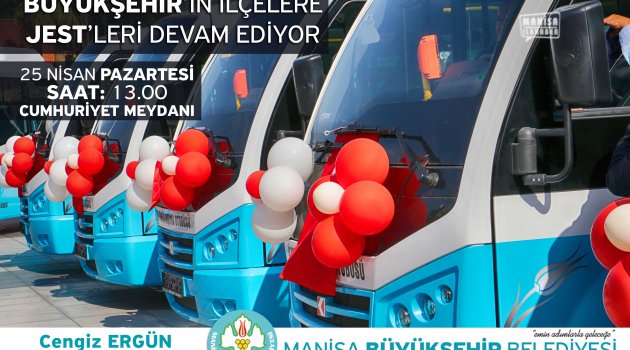 Manisa'ya Yeni 'Jest'ler Geliyor
