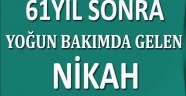 63 Yıllık Evlilik Yoğun Bakımda Resmileşti