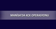 Manisa'da KCK'ya Darbe