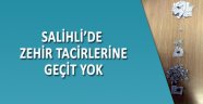 Salihli Polisinden Zehir Tacirlerine Darbe