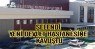 Selendi Yeni Devlet Hastanesine Kavuştu