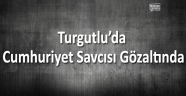 Cumhuriyet Savcısı Gözaltında
