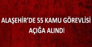 Alaşehir'de 55 kamu görevlisi açığa alındı