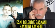 Eski Belediye Başkanı Hayatını Kaybetti