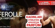 Ferolle aşk parfümü ne işe yarar
