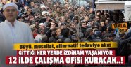 Gittiği her yerde izdihamla karşılanıyor