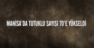 Manisa'da FETÖ kapsamında tutuklu sayısı 70'e yükseldi