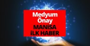 Manisa İlk Haber'de Medyum Önay Özel Haberi