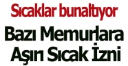 Memurlara Aşırı Sıcak İzni